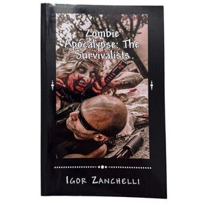 Zombie Apocalypse: The Survivalists by Igor Zanchelli (English) Paperback Book 2